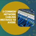 Common Network Cabling Mistakes to Avoid in San Jose 1024 × 700px