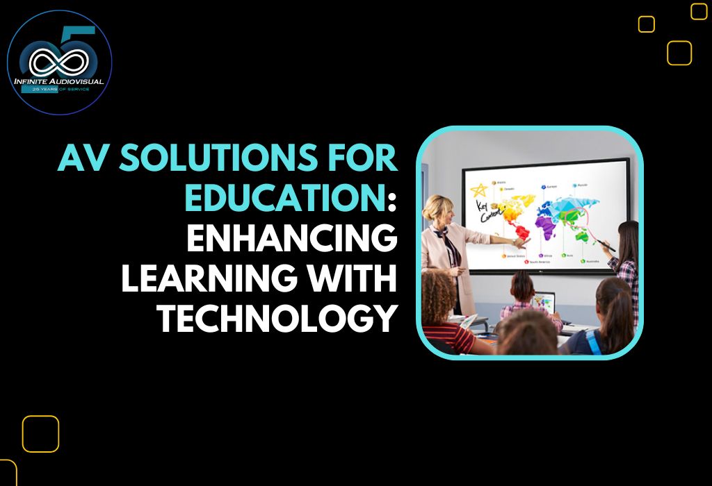 AV Solutions For Education