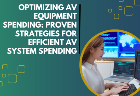 Optimizing AV Equipment Spending Proven Strategies Strategies for Efficient AV System Spending