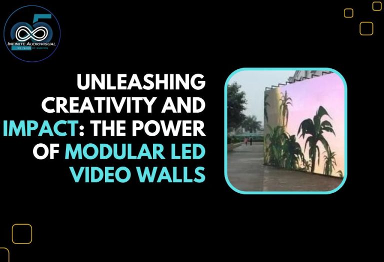 Unleashing Creativity and Impact: The Power of Modular LED Video Walls