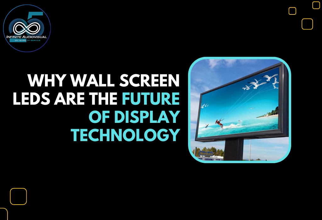 Why Read Display Why Wall Screen LEDs Are the Future of Display Technology