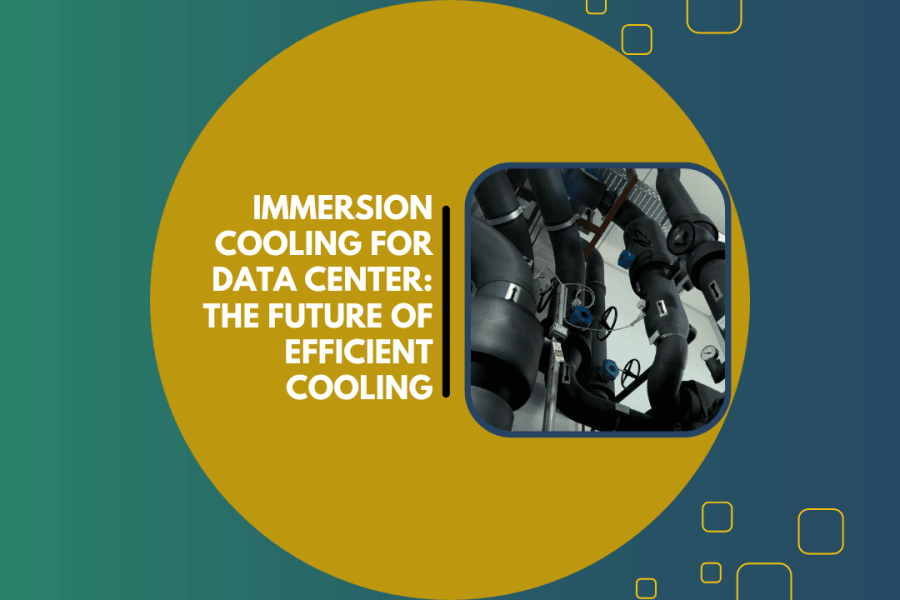 Immersion Cooling for Data Centers: Future of Efficient Cooling